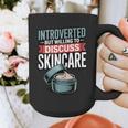 Introverted But Willing Discuss Skincare Graphic Print Coffee Mug Introverted But Willing Discuss Skincare Graphic Print Coffee Mug