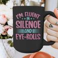 Introverts I'm Fluent In Silence And Eye-Rolls Graphic Print Coffee Mug Introverts I'm Fluent In Silence And Eye-Rolls Graphic Print Coffee Mug