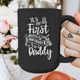 It's My First Birthday As A Daddy Party Dad Father Papa Graphic Print Coffee Mug