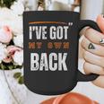 I’VE GOT MY OWN BACK INTROVERT Words On Back Graphic Print Coffee Mug I’VE GOT MY OWN BACK INTROVERT Words On Back Graphic Print Coffee Mug