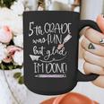 Last Day Of School 5th Grade 2018 Graduation Shirt Tee Graphic Print Coffee Mug