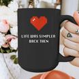 Life Was Simpler Back Then Nostalgia Retro Game Graphic Print Coffee Mug Life Was Simpler Back Then Nostalgia Retro Game Graphic Print Coffee Mug