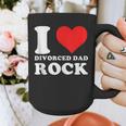 I Love Divorced Dad Rock Quote Graphic Print Coffee Mug