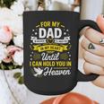 In Loving Memory Shirt Dad Heaven Tribute Graphic Print Coffee Mug In Loving Memory Shirt Dad Heaven Tribute Graphic Print Coffee Mug
