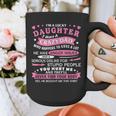 I Am a Lucky Daughter I Have Crazy Dad For Daughter Graphic Print Coffee Mug