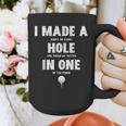 I Made A Hole In One Golfing Golf Lover Golfer Men Dad Graphic Print Coffee Mug