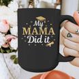 My Mama Did It Proud Class Senior Graduate Graduation Graphic Print Coffee Mug