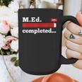 Master Of Education Completed Teacher Master Graduation For Men Women Graphic Print Coffee Mug