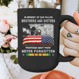 In Memory Of Our Fallen Brothers Sisters Freedom Isn't Free Graphic Print Coffee Mug