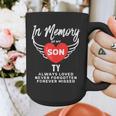 In Memory Of Son Ty Customized Personalized Memorial Graphic Print Coffee Mug In Memory Of Son Ty Customized Personalized Memorial Graphic Print Coffee Mug