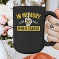 In Memory Of When I Cared Sarcastic Don't Care Finger Graphic Print Coffee Mug