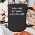 Not Introvert Huntrovert Hunting Hunt-Trovert Hunter Graphic Print Coffee Mug Not Introvert Huntrovert Hunting Hunt-Trovert Hunter Graphic Print Coffee Mug