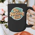 Do Nothing Club Lazy Introvert Gen Y Millennials Graphic Print Coffee Mug Do Nothing Club Lazy Introvert Gen Y Millennials Graphic Print Coffee Mug