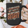 Nurse Graduation I Survived My Wife'S Nursing Degree Nurse Graphic Print Coffee Mug
