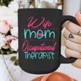 Occupational Therapist OT Therapy Mom Wife Graduation Graphic Print Coffee Mug