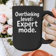 Overthinking Level Expert Mode Sarcasm Introvert Graphic Print Coffee Mug Overthinking Level Expert Mode Sarcasm Introvert Graphic Print Coffee Mug