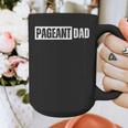 Pageant Dad Graphic Print Coffee Mug