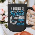 My Papa Lives In Heaven Shirt Memorial Day Papa Dad Grandpa Graphic Print Coffee Mug