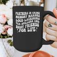 Partners In Crime Memory Makers Best Friend For Life Graphic Print Coffee Mug