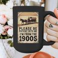 Be Patient With Me I'm From The 1900s Birthday Retirement Graphic Print Coffee Mug