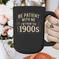 Be Patient With Me I'm From The 1900s Retro Quote Graphic Print Coffee Mug