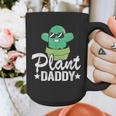 Plant Daddy Cactus Gardener Jokes Grandpa Plant Dad Graphic Print Coffee Mug