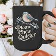 Please Chew Quieter Introvert Christmas Bird Lover Graphic Print Coffee Mug Please Chew Quieter Introvert Christmas Bird Lover Graphic Print Coffee Mug