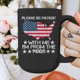 Please Be Patient With Me I'm From The 1900s American Flag Graphic Print Coffee Mug
