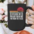 Please Be Patient With Me I'm From The 1900s Fathers Day Graphic Print Coffee Mug