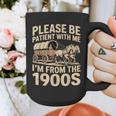Please Be Patient With My I'm From The 1900s Retired Graphic Print Coffee Mug