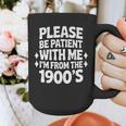 Please Be Patient With Me I'm From The 1900s Retro Age Graphic Print Coffee Mug