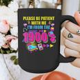 Please Be Patient With Me I'm From The 1900s Retro Vibes Graphic Print Coffee Mug