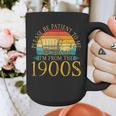 Please Be Patient To Me I'm From The 1900s Retro Vintage Graphic Print Coffee Mug Please Be Patient To Me I'm From The 1900s Retro Vintage Graphic Print Coffee Mug
