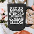 Proud Awesome Step Dad Of A Few Dumbass Kids Graphic Print Coffee Mug Proud Awesome Step Dad Of A Few Dumbass Kids Graphic Print Coffee Mug