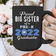 Proud Big Sister Of Pre K School Graduate 2022 Graduation Graphic Print Coffee Mug