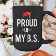 Proud Of My BS Graduation Bachelor's Degree T-Shirt Graphic Print Coffee Mug