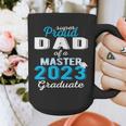 Proud Dad Of 2023 Class Master Graduate Family Graduation Graphic Print Coffee Mug