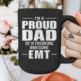 Proud Dad Of a Freaking Awesome EMT Emergency Medical Graphic Print Coffee Mug Proud Dad Of a Freaking Awesome EMT Emergency Medical Graphic Print Coffee Mug
