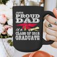 Proud Dad Graduation Shirt 2018 Graduate Tee Graphic Print Coffee Mug