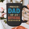 Proud Dad Of An Official Teenager 13th Birthday Family Graphic Print Coffee Mug