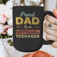 Proud Dad Of An Official Teenager 13th Birthday Son Daughter Graphic Print Coffee Mug