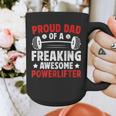 Proud Dad Of A Powerlifter Father Powerlifting Dad Graphic Print Coffee Mug