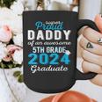Proud Daddy Of 5th Grade Graduate 2024 Family Graduation Graphic Print Coffee Mug