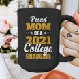 Proud Mom Of A 2021 College Graduate Senior Graduation Graphic Print Coffee Mug