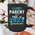 Proud Parent Of Pre K School Graduate 2023 Graduation Parent Graphic Print Coffee Mug