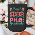 Proud Sister Of An Amazing PhD Graduate Family Graduation Graphic Print Coffee Mug