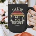 Retro BBQ Dad Joke I'Ll Feed All You Fuckers Barbecue Graphic Print Coffee Mug Retro BBQ Dad Joke I'Ll Feed All You Fuckers Barbecue Graphic Print Coffee Mug