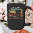 Retro Please Be Patient With Me I'm From The 1900s Graphic Print Coffee Mug Retro Please Be Patient With Me I'm From The 1900s Graphic Print Coffee Mug