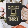 Retro Please Be Patient With Me I'm From The 1900s Computer Graphic Print Coffee Mug Retro Please Be Patient With Me I'm From The 1900s Computer Graphic Print Coffee Mug