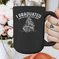 Sailor I Graduated Can I Go Back To Boat Now Graduation Graphic Print Coffee Mug